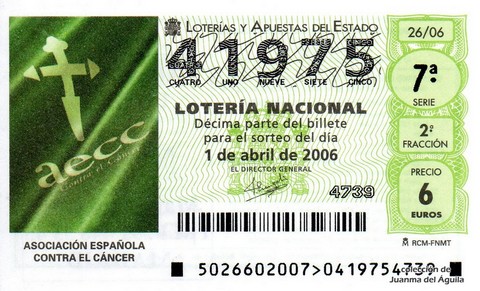 Décimo de Lotería Nacional de 2006 Sorteo 26 - ASOCIACIÓN ESPAÑOLA CONTRA EL CÁNCER