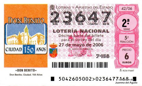 Décimo de Lotería Nacional de 2006 Sorteo 42 - «DON BENITO»