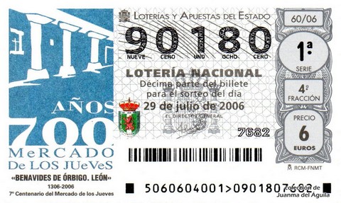Décimo de Lotería Nacional de 2006 Sorteo 60 - «BENAVIDES DE ÓRBIGO. LEÓN»