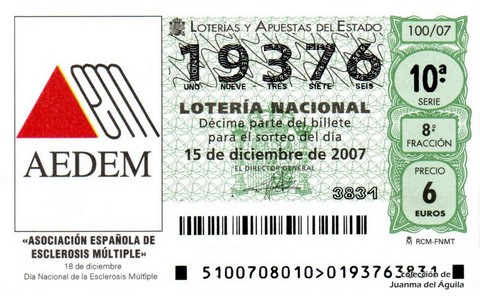 Décimo de Lotería Nacional de 2007 Sorteo 100 - «ASOCIACIÓN ESPAÑOLA DE ESCLERÓSIS MÚLTIPLE»