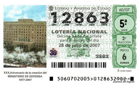 Décimo de Lotería Nacional de 2007 Sorteo 60 - XXX Aniversario de la creación del MINISTERIO DE DEFENSA 1977-2007