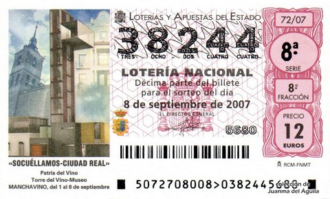 Décimo de Lotería Nacional de 2007 Sorteo 72 - «SOCUÉLLAMOS - CIUDAD REAL»