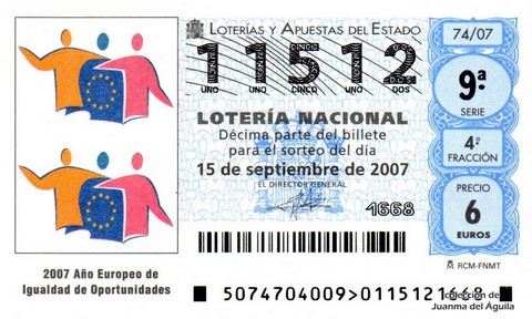 Décimo de Lotería Nacional de 2007 Sorteo 74 - 2007 Año Europeo de Igualdad de Oportunidades