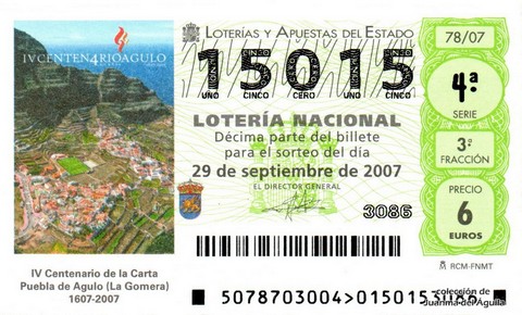 Décimo de Lotería Nacional de 2007 Sorteo 78 - IV Centenario de la Carta Puebla de Agulo (La Gomera) 1607-2007