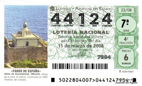 Décimo de Lotería Nacional de 2008 Sorteo 22 - «FAROS DE ESPAÑA». ISLOTE DE ESCOMBRERAS (MURCIA)