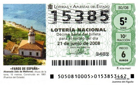 Décimo de Lotería Nacional de 2008 Sorteo 50 - «FAROS DE ESPAÑA». ALCANADA (ISLA DE MALLORCA)