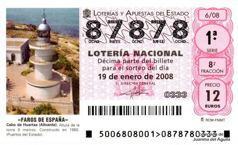 Décimo de Lotería Nacional de 2008 Sorteo 6 -  «FAROS DE ESPAÑA». CABO DE HUERTAS (ALICANTE)