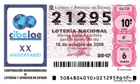 Décimo de Lotería Nacional de 2008 Sorteo 84 - CORPORACIÓN IBEROAMERICANA DE LOTERÍAS Y APUESTAS DE ESTADO