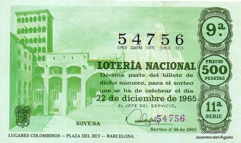 Décimo de Lotería Nacional de 1965 Sorteo 36 - LUGARES COLOMBINOS - PLAZA DEL REY - BARCELONA