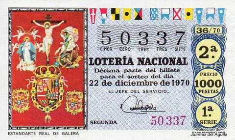Décimo de Lotería Nacional de 1970 Sorteo 36 - ESTANDARTE REAL DE GALERA