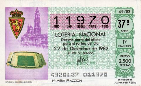 Décimo de Lotería Nacional de 1982 Sorteo 49 - ESTADIO DE LA ROMAREDA. ZARAGOZA