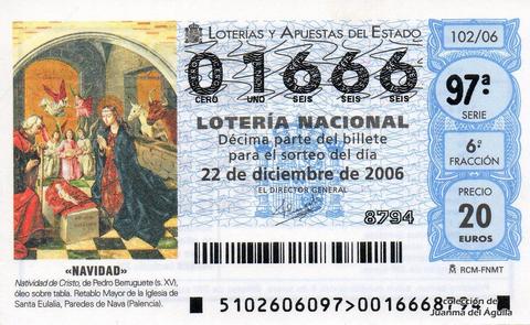 Décimo de Lotería Nacional de 2006 Sorteo 102 - «NAVIDAD» - NATIVIDAD DE CRISTO, DE PEDRO BERRUGUETE (S. XV)
