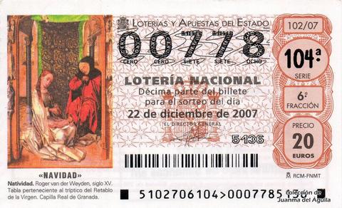 Décimo de Lotería Nacional de 2007 Sorteo 102 - «NAVIDAD» - NATIVIDAD. ROGER VAN DER WEYDEN, SIGLO XV
