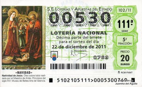 Décimo de Lotería Nacional de 2011 Sorteo 102 - «NAVIDAD» -NATIVIDAD DE JESÚS