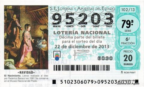 Décimo de Lotería Nacional de 2013 Sorteo 102 - «NAVIDAD» - EL NACIMIENTO. LIENZO REALIZADO AL ÓLEO POR FEDERICO BAROCCI EN 1597